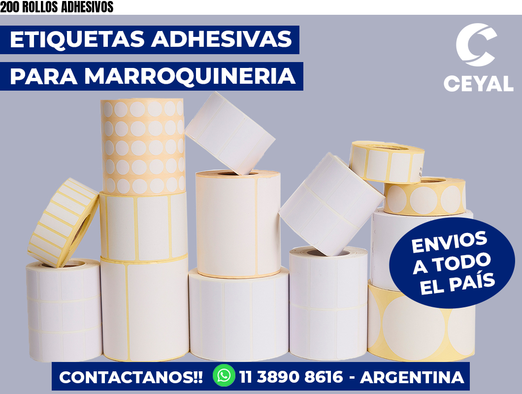 200 ROLLOS ADHESIVOS