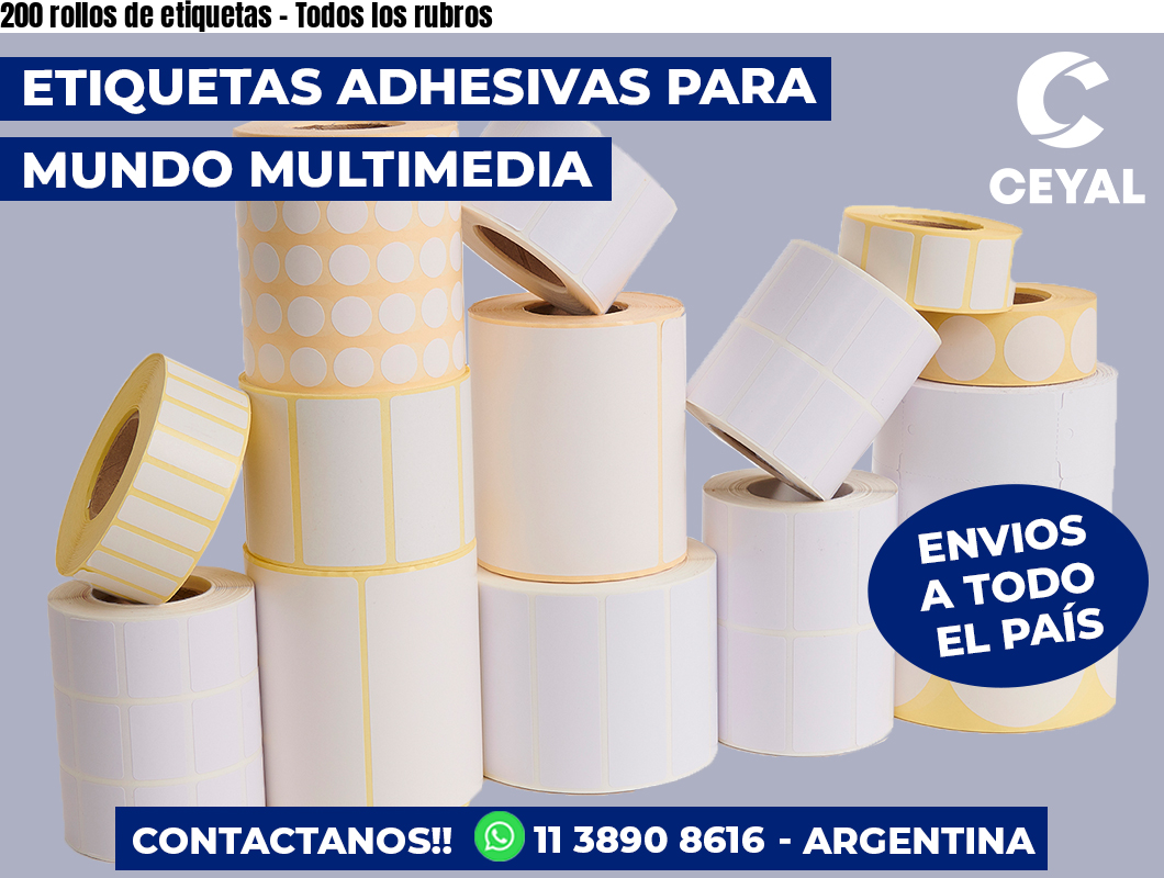 200 rollos de etiquetas - Todos los rubros