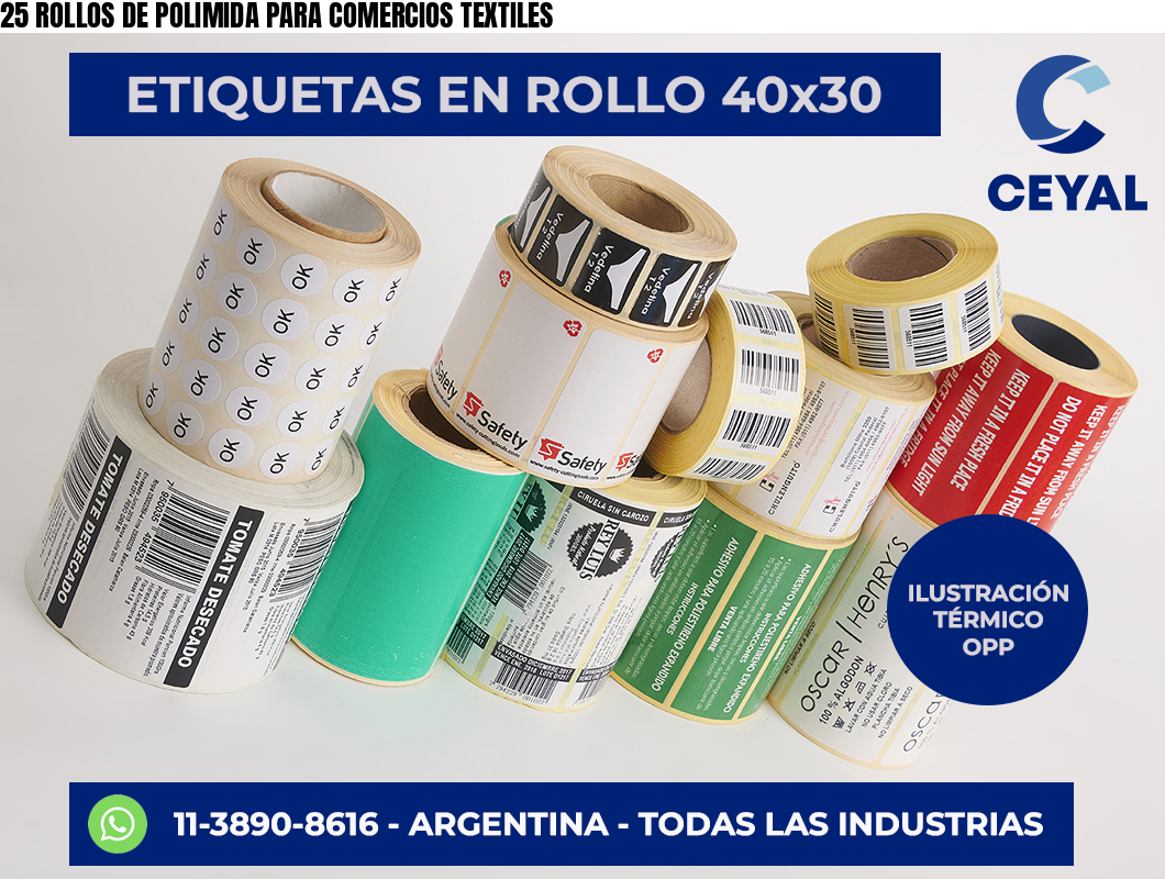 25 ROLLOS DE POLIMIDA PARA COMERCIOS TEXTILES