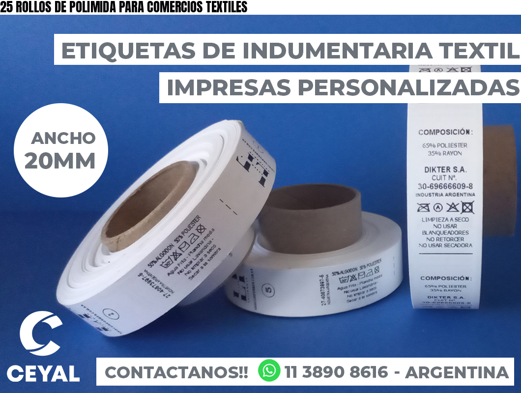 25 ROLLOS DE POLIMIDA PARA COMERCIOS TEXTILES
