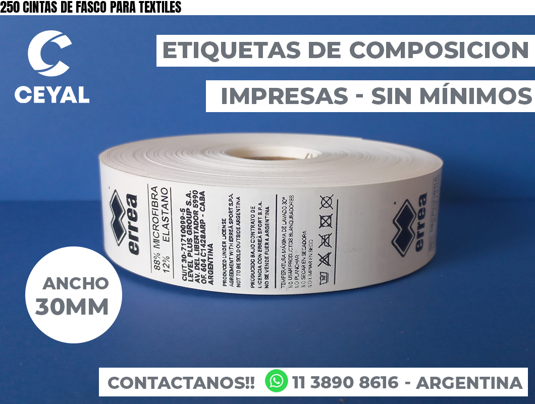 250 CINTAS DE FASCO PARA TEXTILES