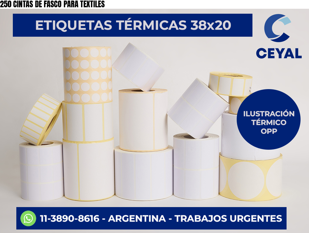 250 CINTAS DE FASCO PARA TEXTILES