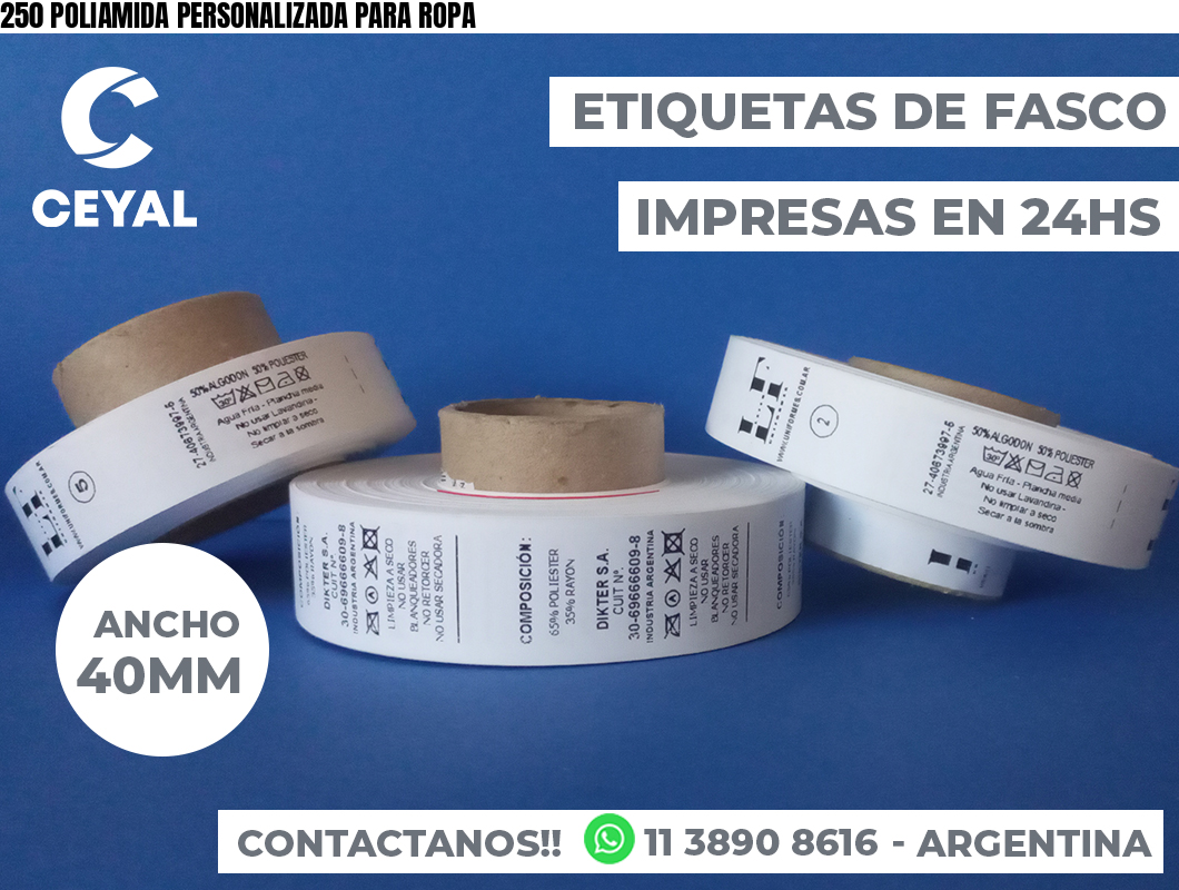 250 POLIAMIDA PERSONALIZADA PARA ROPA