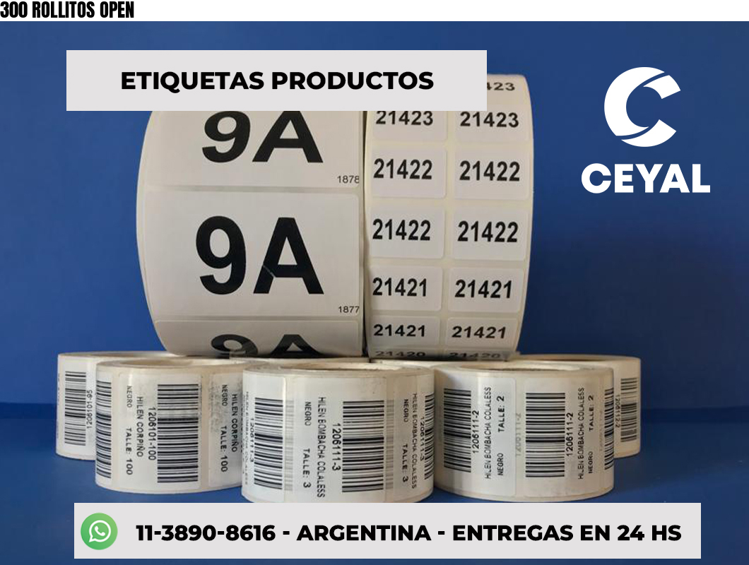 300 ROLLITOS OPEN
