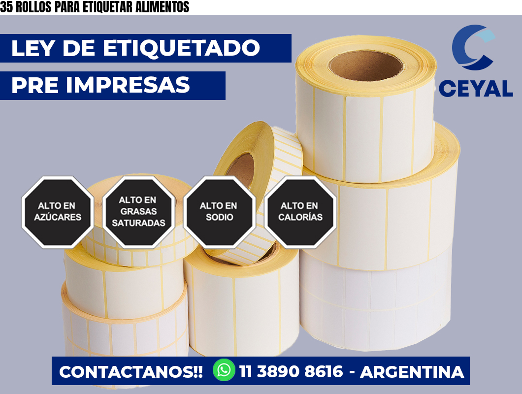 35 ROLLOS PARA ETIQUETAR ALIMENTOS