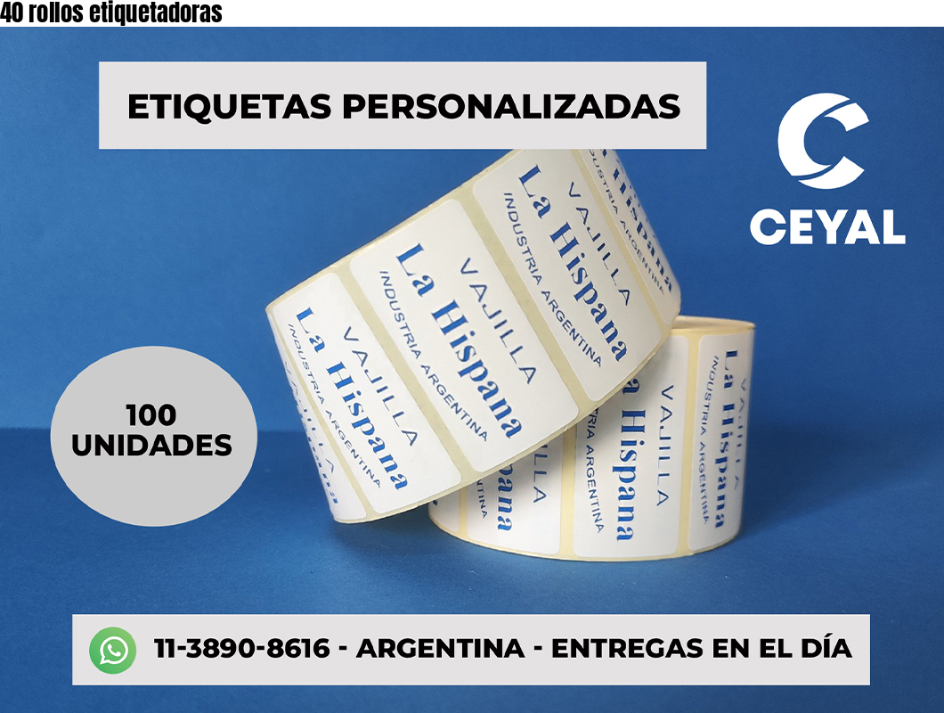 40 rollos etiquetadoras