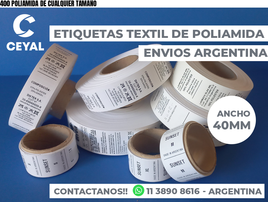 400 POLIAMIDA DE CUALQUIER TAMAÑO