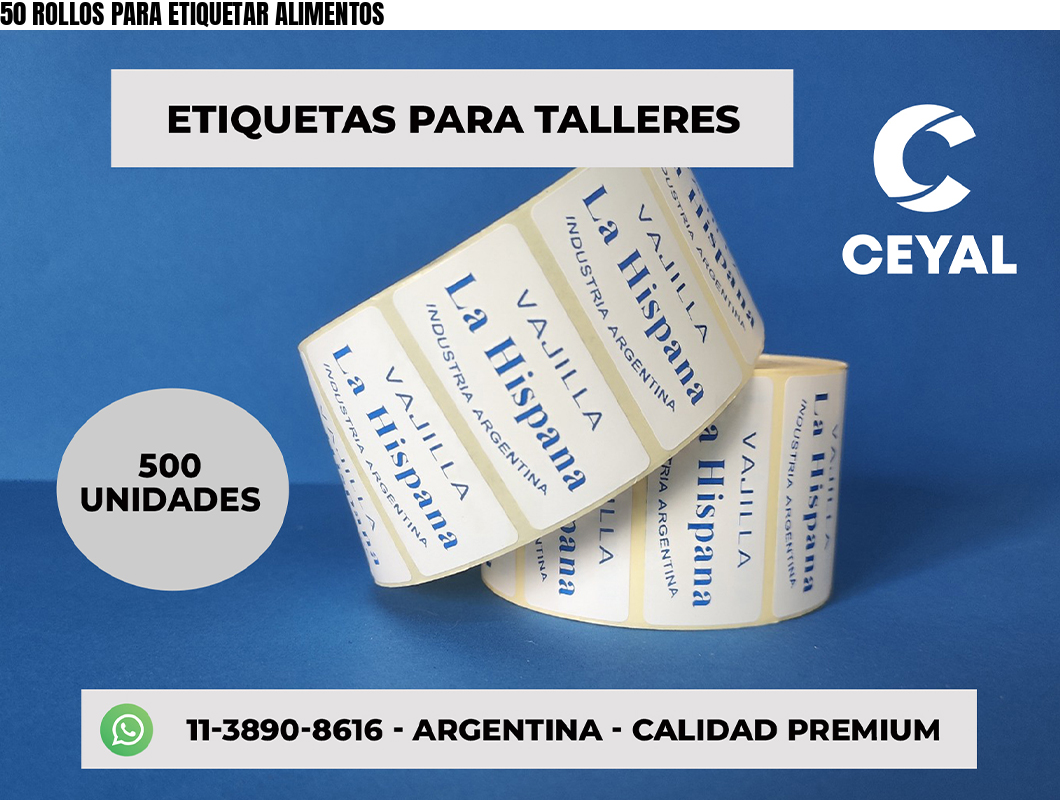 50 ROLLOS PARA ETIQUETAR ALIMENTOS
