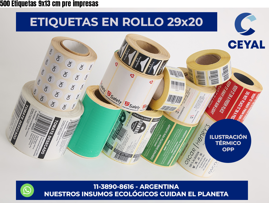 500 Etiquetas 9×13 cm pre impresas