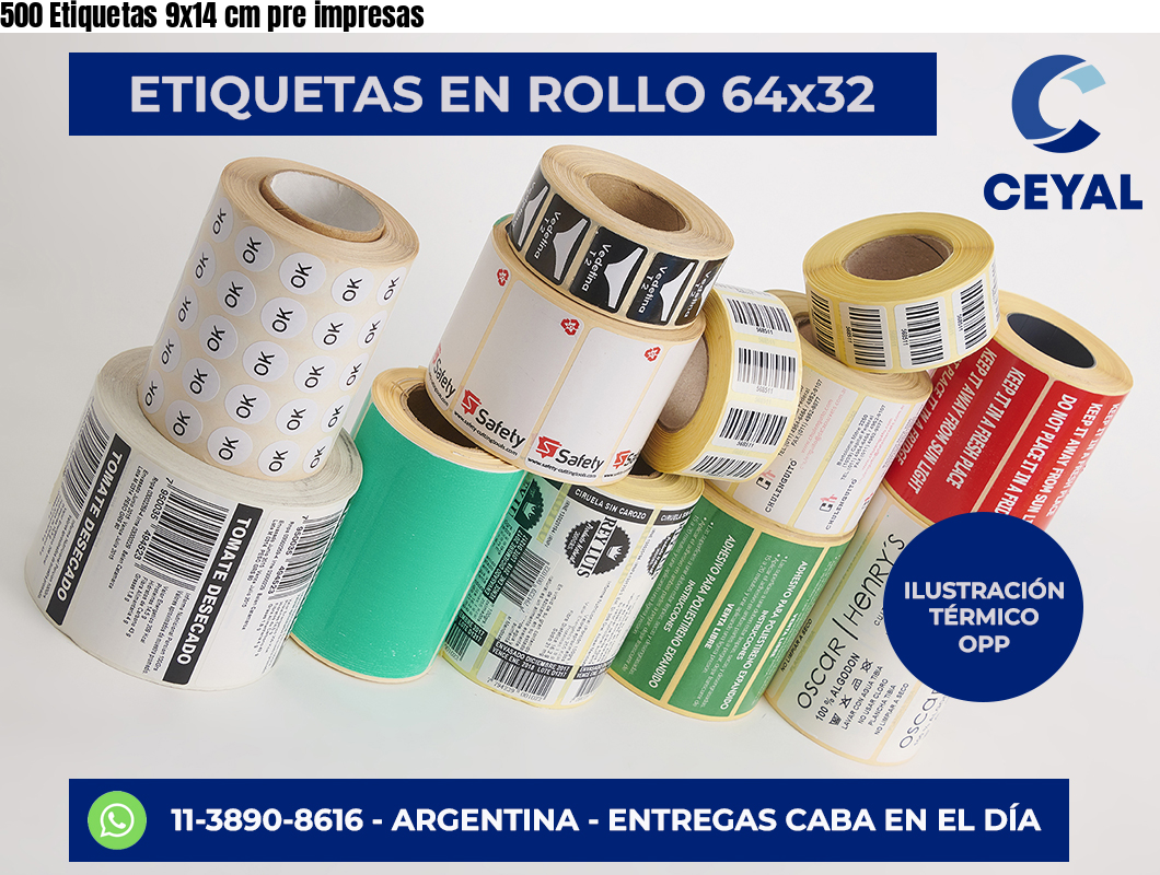 500 Etiquetas 9×14 cm pre impresas
