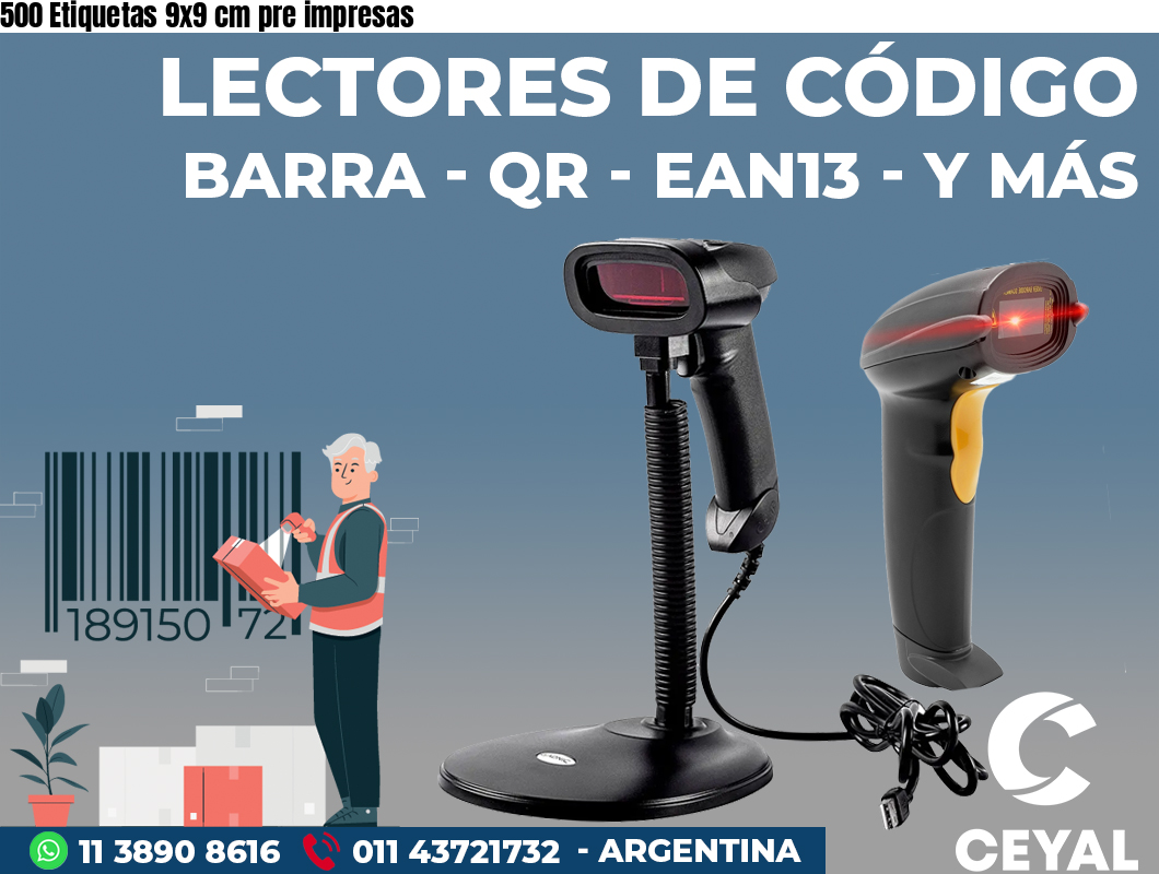 500 Etiquetas 9x9 cm pre impresas
