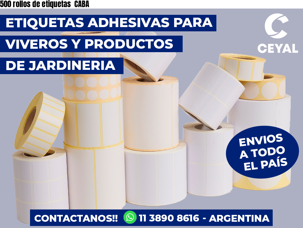 500 rollos de etiquetas  CABA