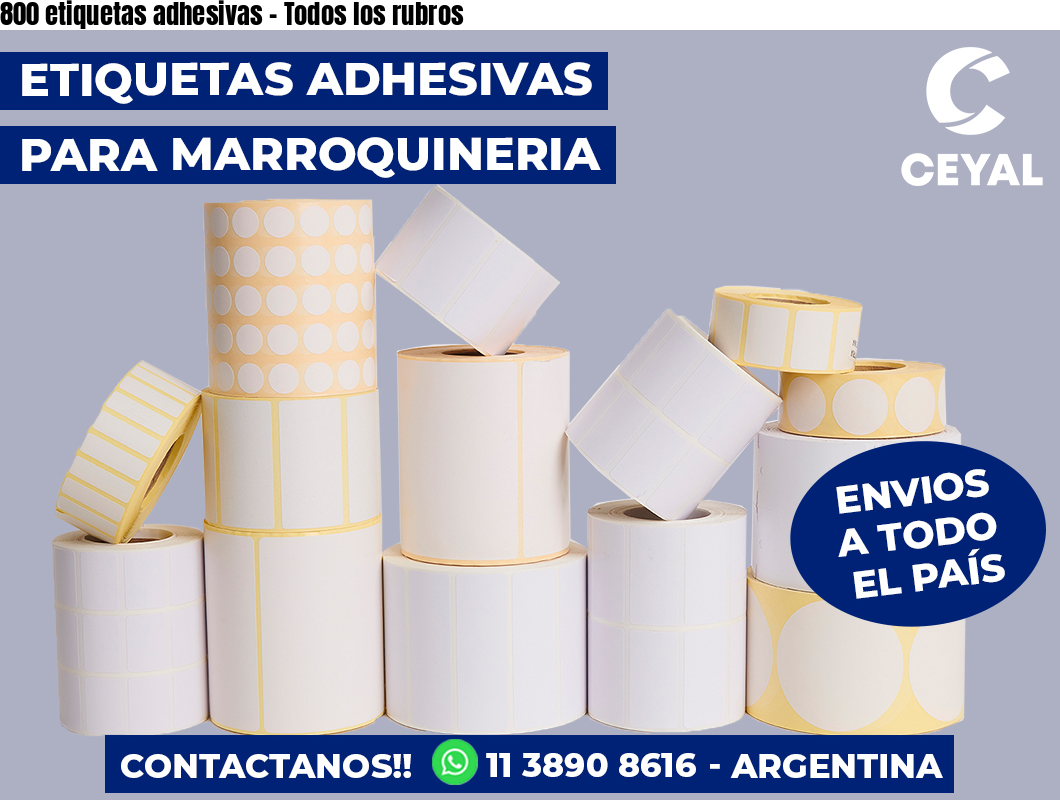 800 etiquetas adhesivas – Todos los rubros