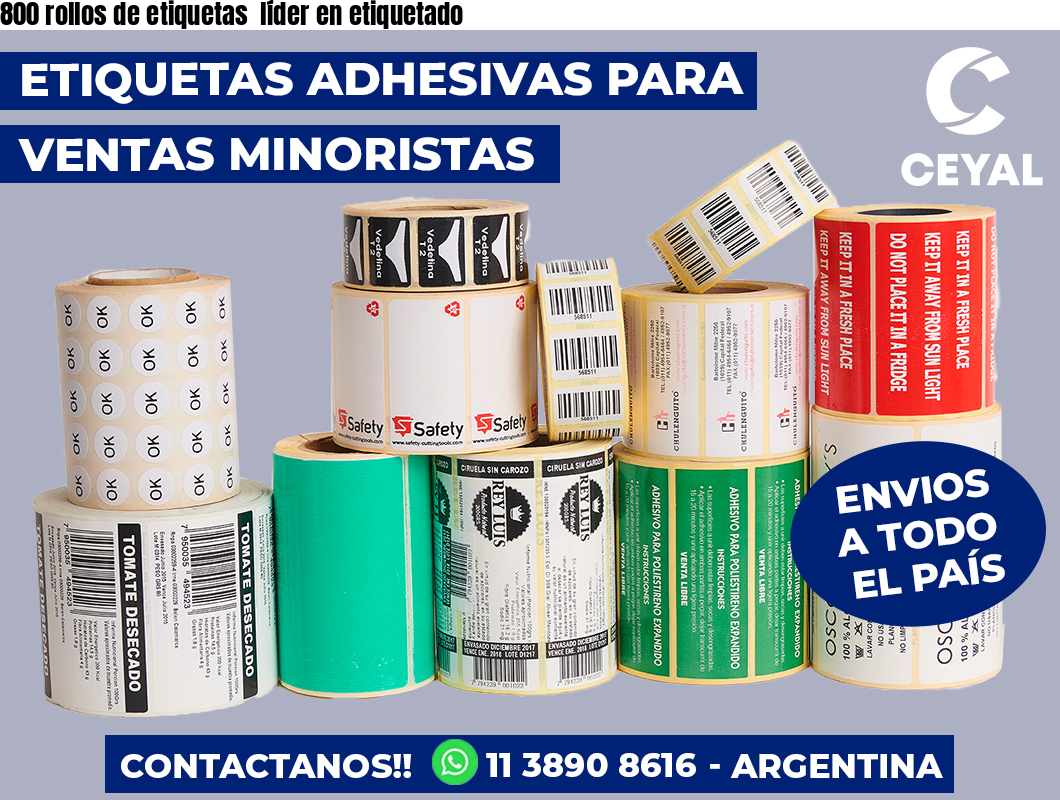 800 rollos de etiquetas  líder en etiquetado