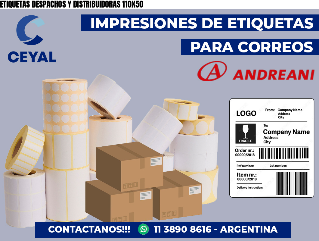 ETIQUETAS DESPACHOS Y DISTRIBUIDORAS 110X50