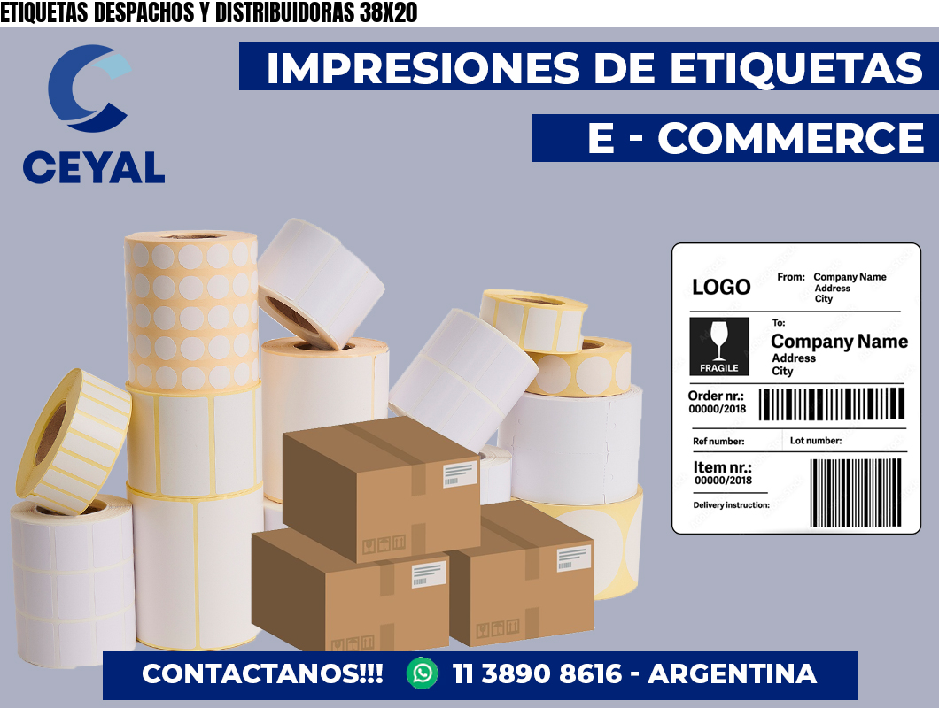 ETIQUETAS DESPACHOS Y DISTRIBUIDORAS 38X20
