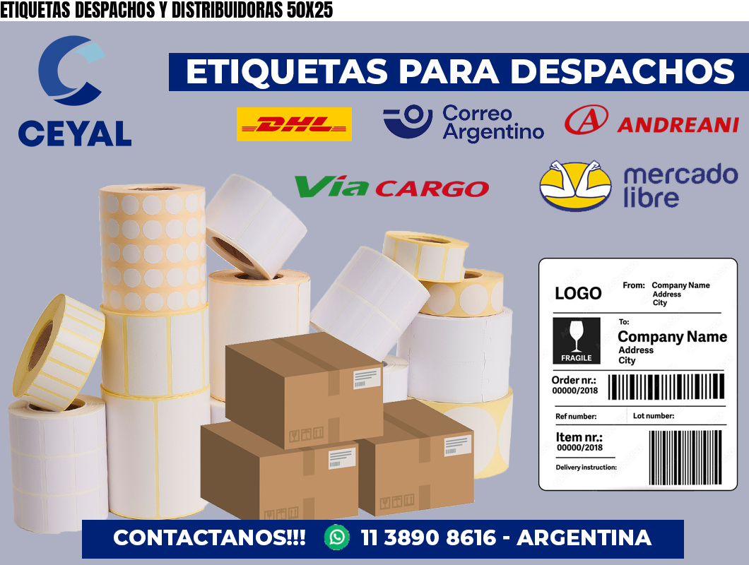 ETIQUETAS DESPACHOS Y DISTRIBUIDORAS 50X25