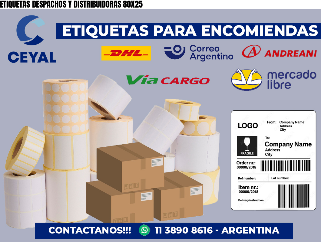ETIQUETAS DESPACHOS Y DISTRIBUIDORAS 80X25