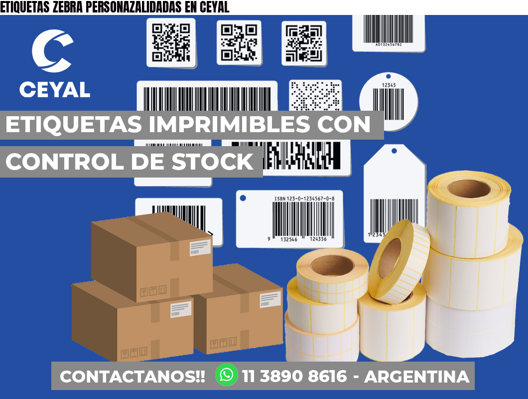 ETIQUETAS ZEBRA PERSONAZALIDADAS EN CEYAL