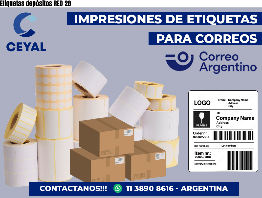 Etiquetas depósitos RED 28