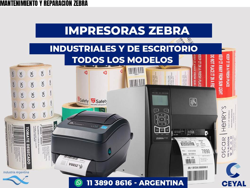 MANTENIMIENTO Y REPARACIÓN ZEBRA