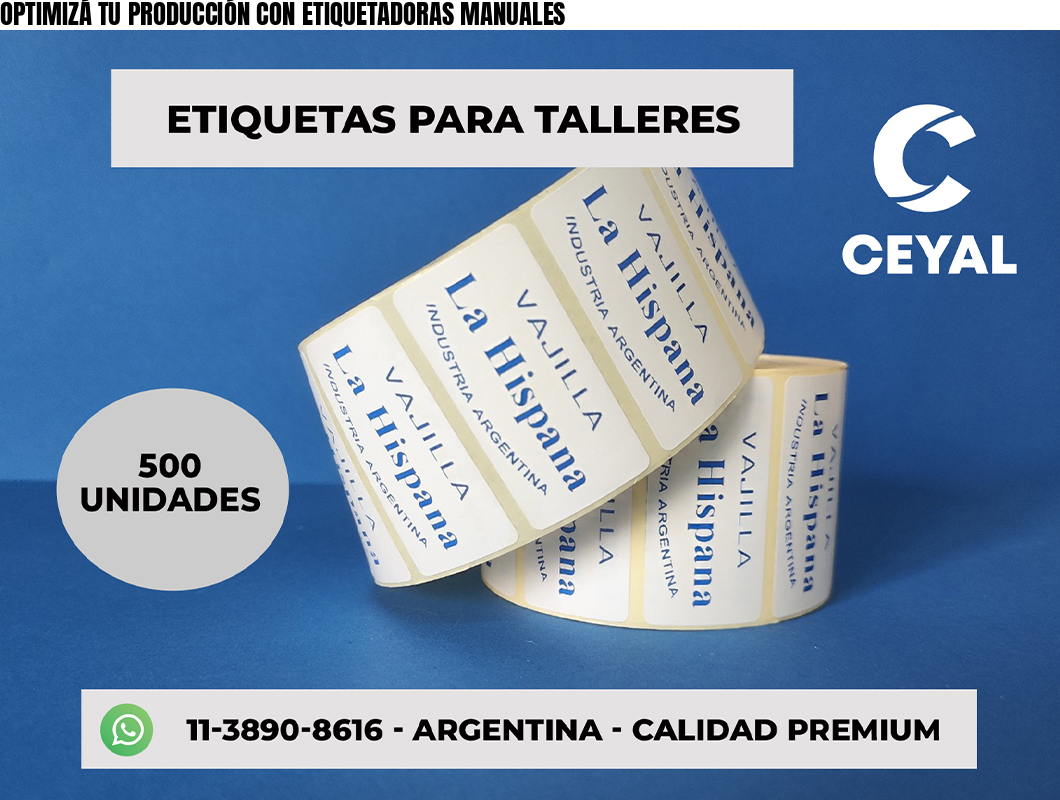 OPTIMIZÁ TU PRODUCCIÓN CON ETIQUETADORAS MANUALES