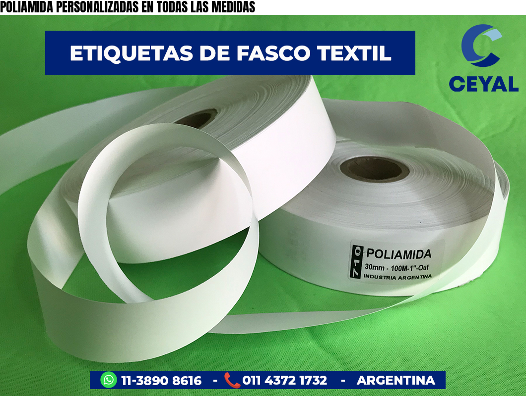 POLIAMIDA PERSONALIZADAS EN TODAS LAS MEDIDAS