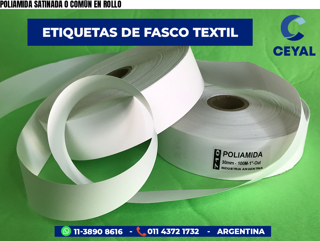 POLIAMIDA SATINADA O COMÚN EN ROLLO