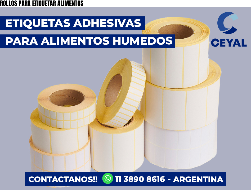 ROLLOS PARA ETIQUETAR ALIMENTOS