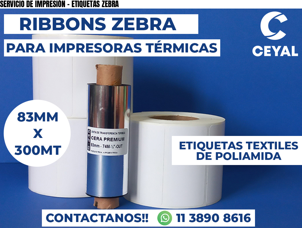 SERVICIO DE IMPRESIÓN - ETIQUETAS ZEBRA
