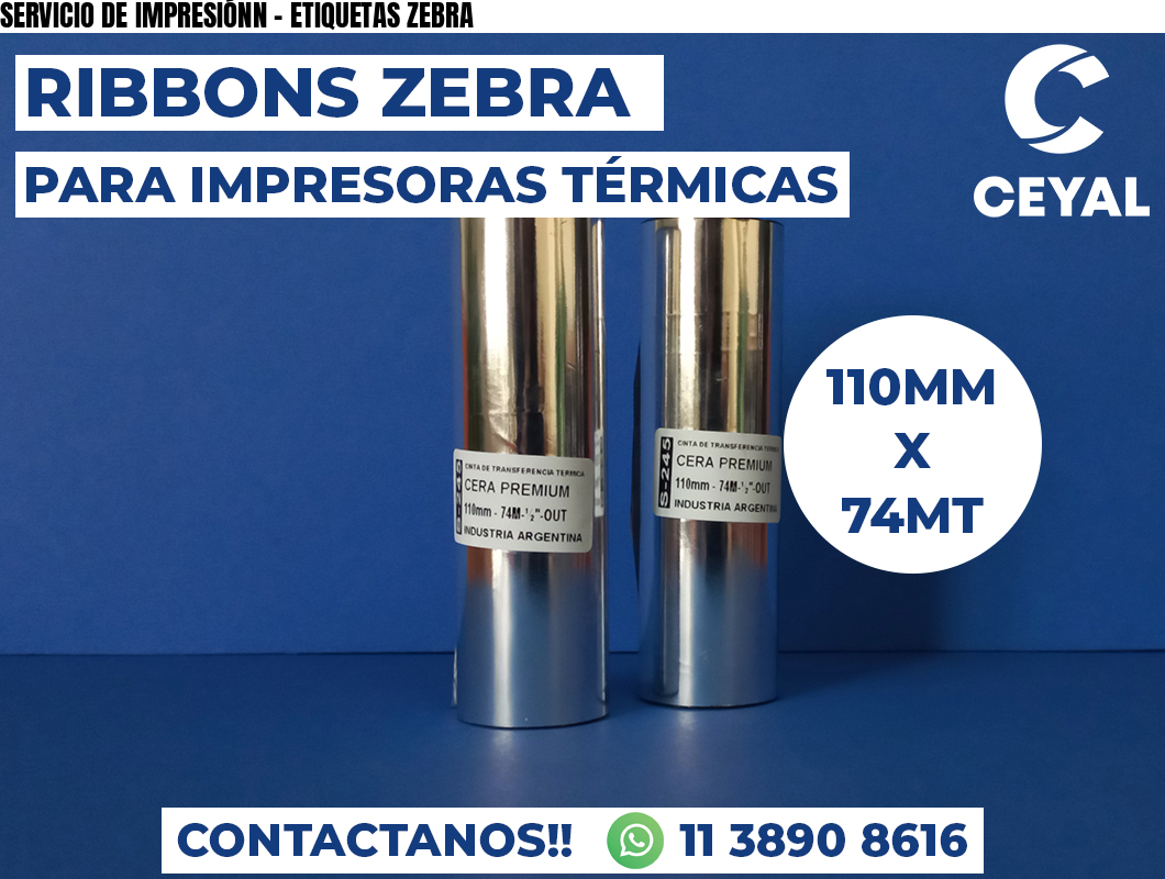 SERVICIO DE IMPRESIÓNN - ETIQUETAS ZEBRA
