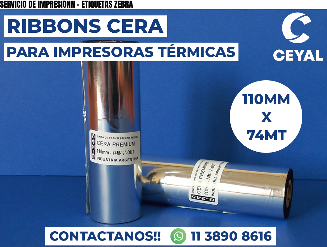 SERVICIO DE IMPRESIÓNN - ETIQUETAS ZEBRA