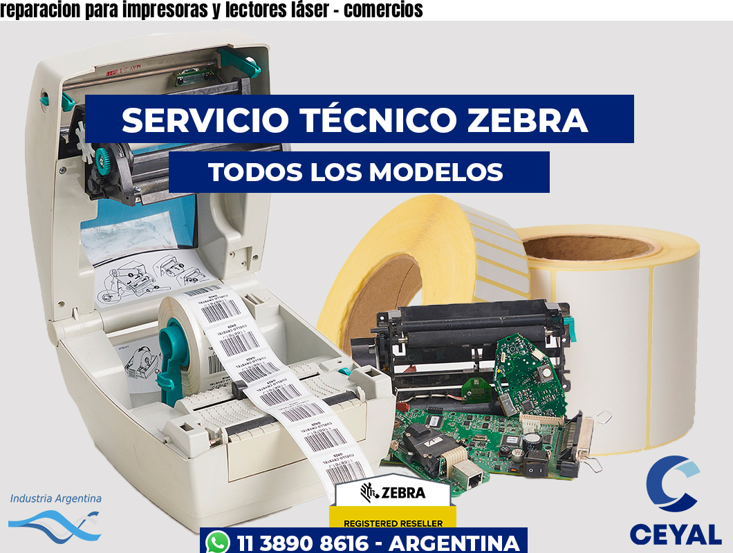 reparacion para impresoras y lectores láser – comercios