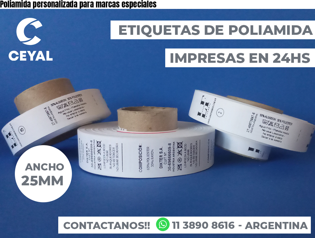 Poliamida personalizada para marcas especiales