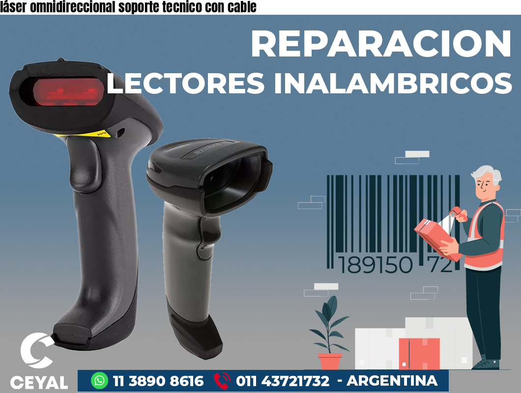 láser omnidireccional soporte tecnico con cable