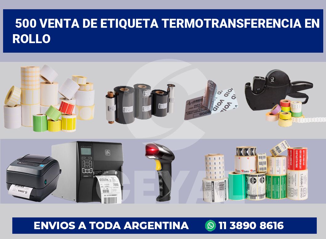500 Venta de etiqueta termotransferencia en rollo