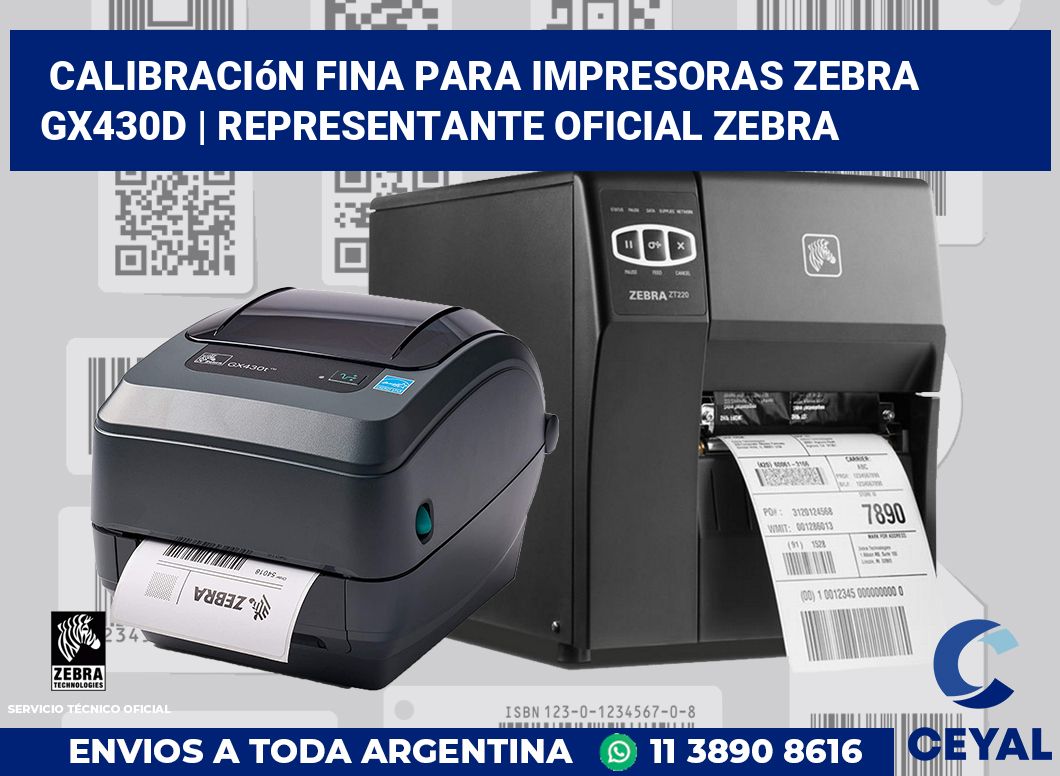 Calibración fina para impresoras Zebra GX430d | Representante oficial Zebra