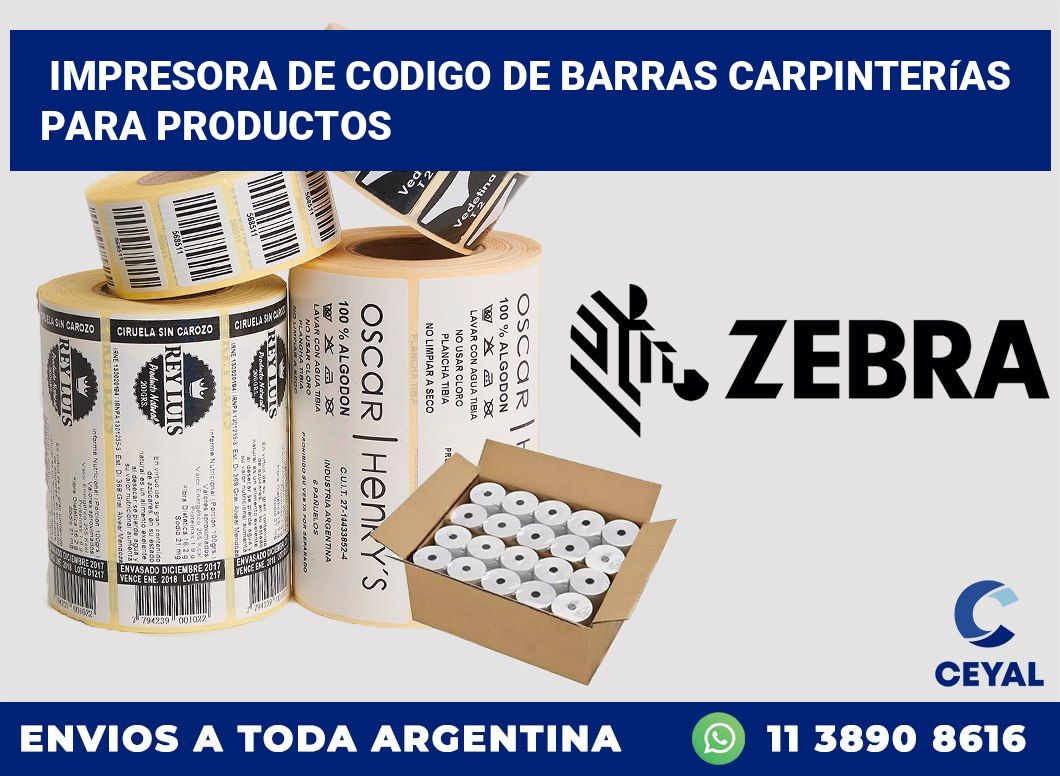 Impresora de codigo de barras Carpinterías para productos