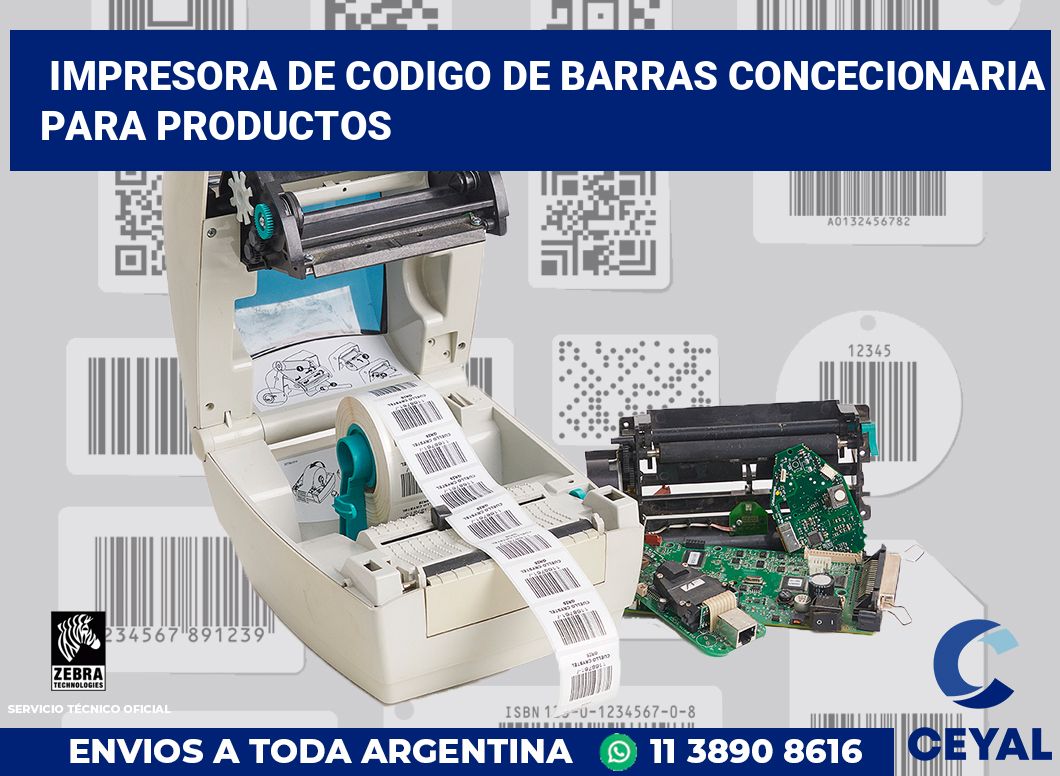 Impresora de codigo de barras Concecionaria para productos