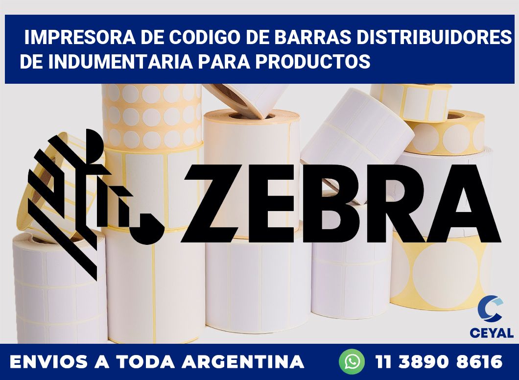 Impresora de codigo de barras Distribuidores de indumentaria para productos