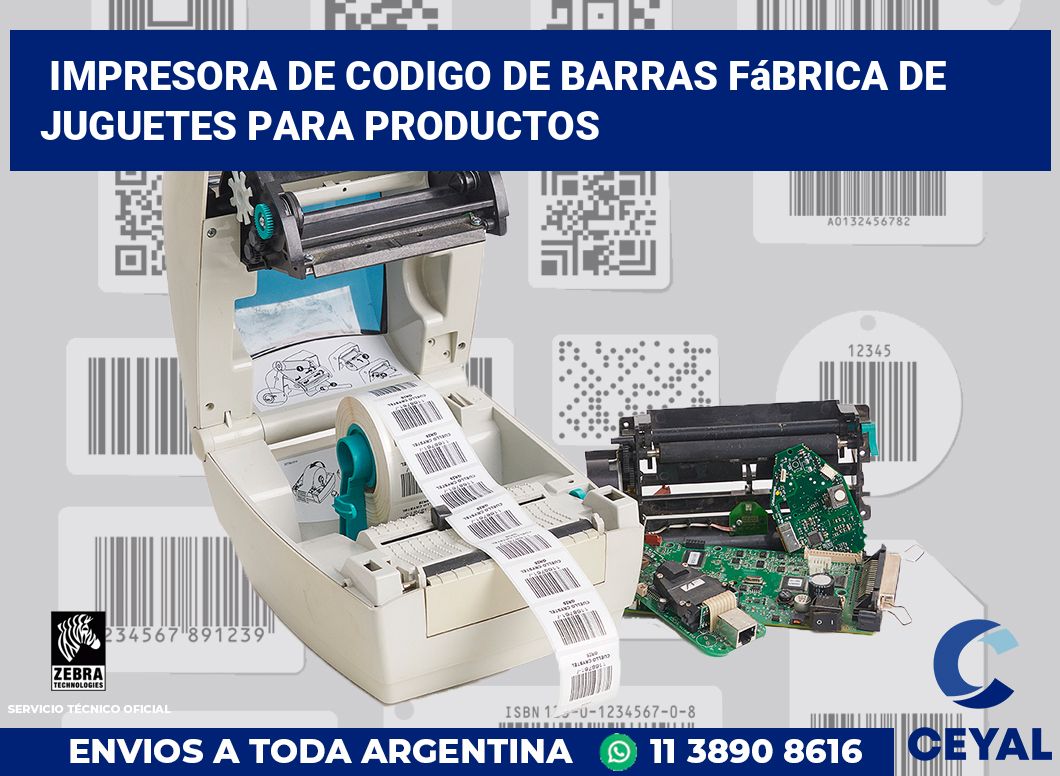 Impresora de codigo de barras Fábrica de juguetes para productos