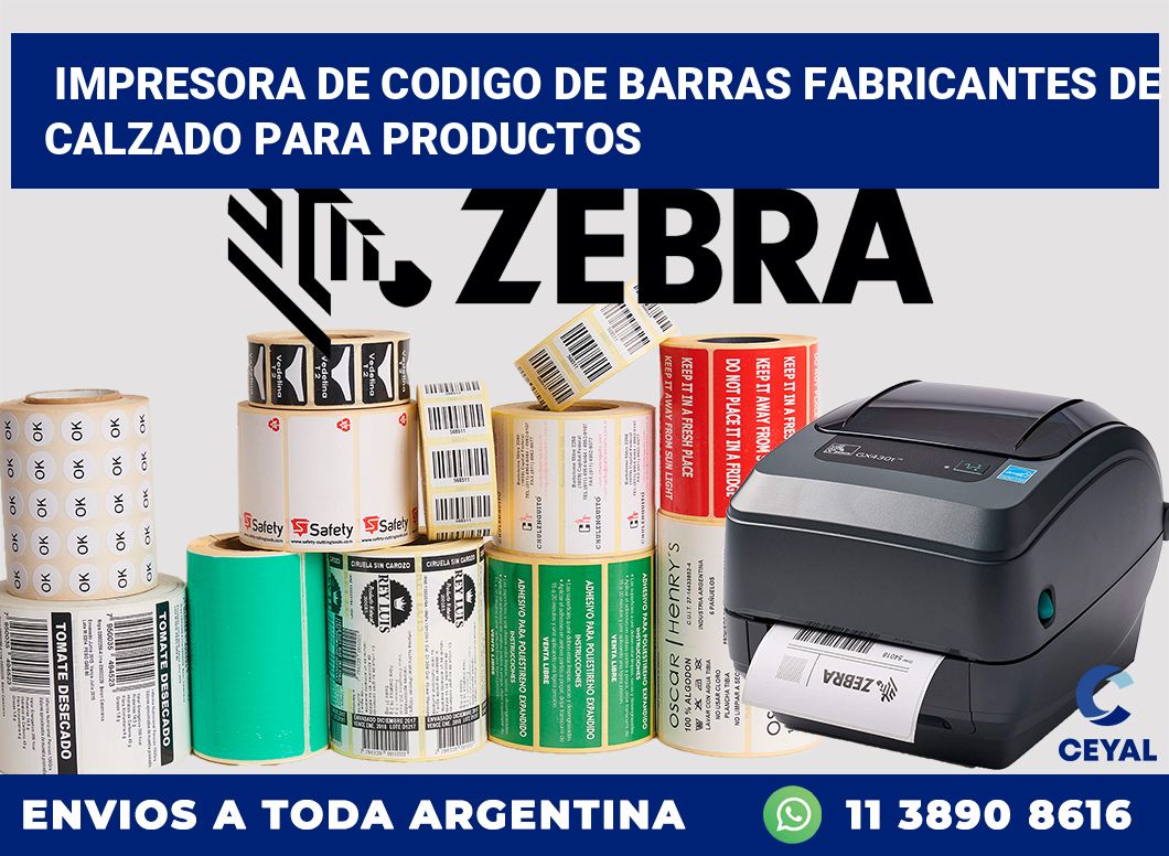 Impresora de codigo de barras Fabricantes de calzado para productos