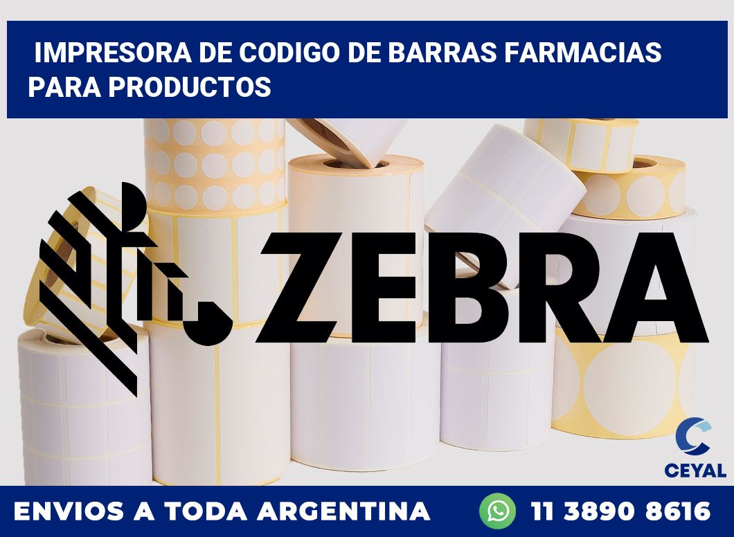 Impresora de codigo de barras Farmacias para productos