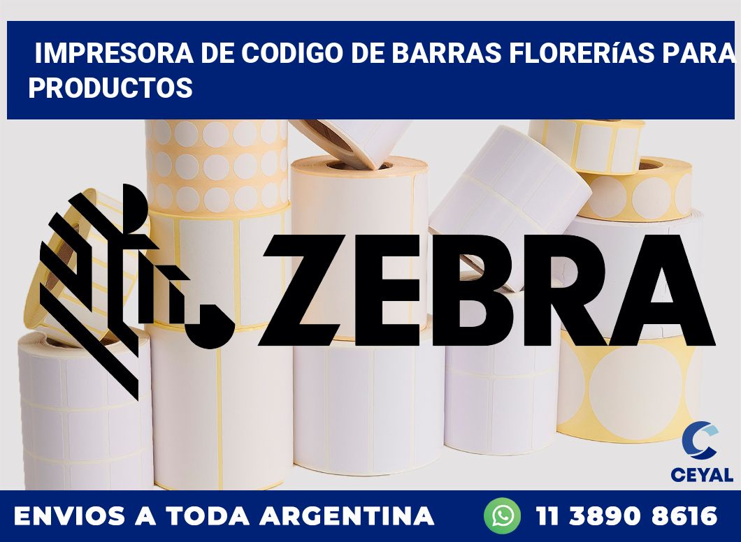 Impresora de codigo de barras Florerías para productos