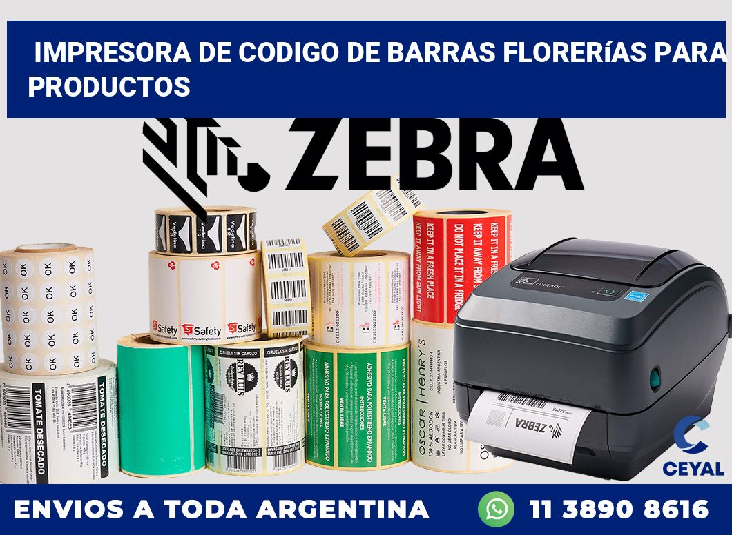 Impresora de codigo de barras Florerías para productos