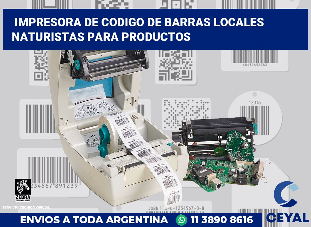 Impresora de codigo de barras Locales Naturistas para productos