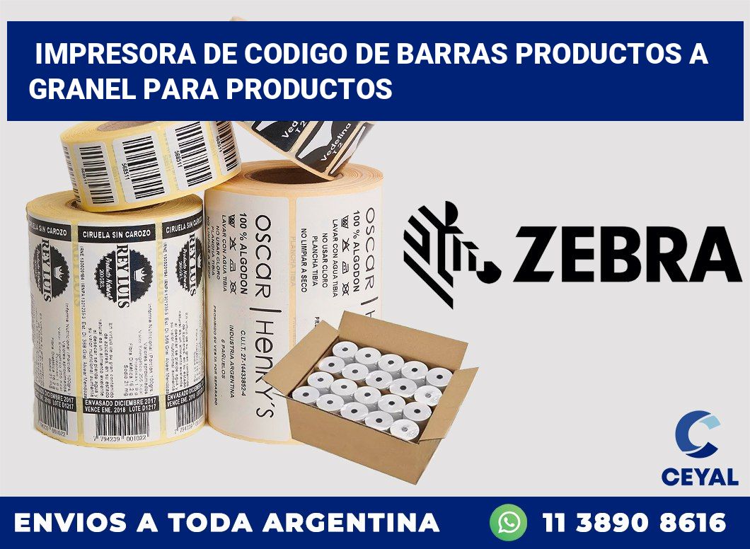 Impresora de codigo de barras Productos a granel para productos