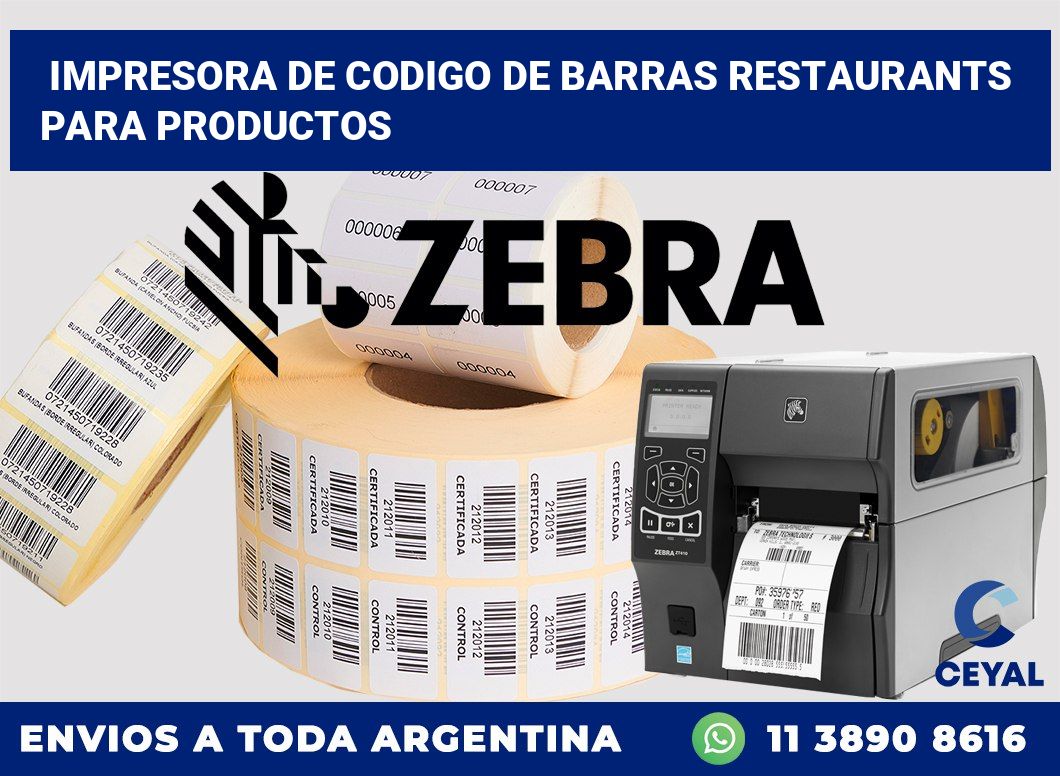 Impresora de codigo de barras Restaurants para productos