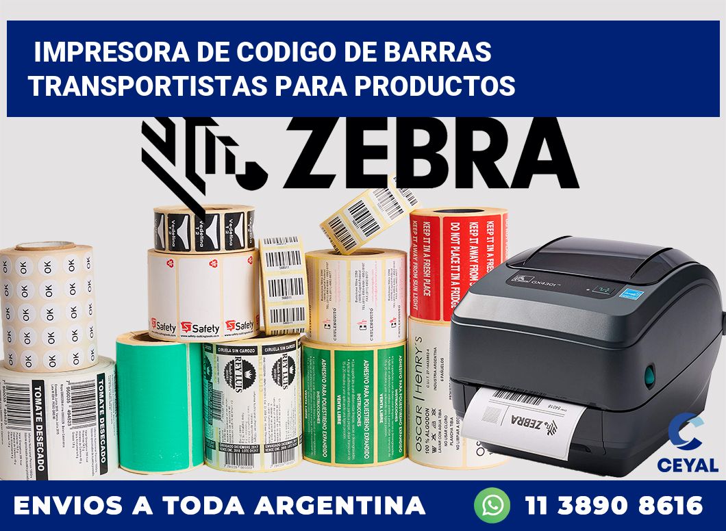 Impresora de codigo de barras Transportistas para productos