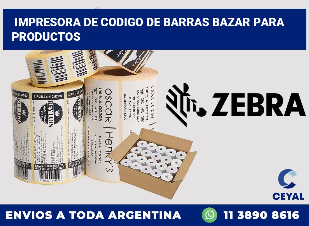 Impresora de codigo de barras bazar para productos